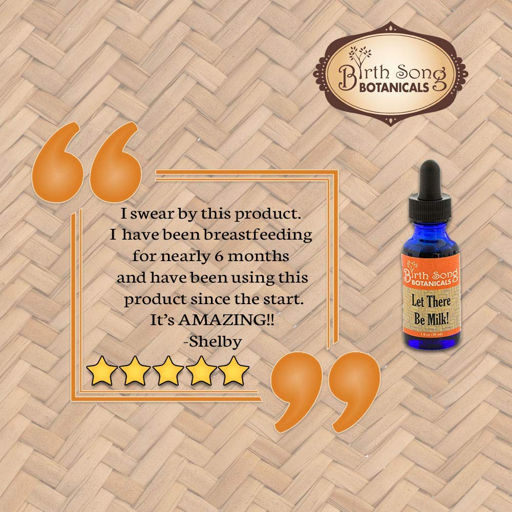 Birth Song Botanicals Co. Let There Be Milk! Breastfeeding Herbal Supplement For Lactation 1 oz.