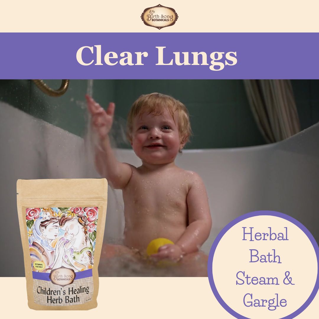Birth Song Botanicals Co. Children's Healing Herb Bath for Lung Congestion- Bath, Steam & Gargle