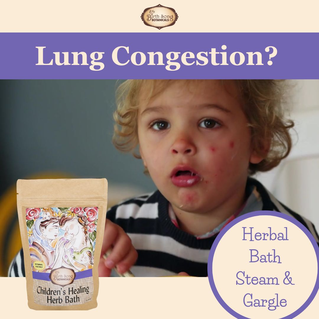 Birth Song Botanicals Co. Children's Healing Herb Bath for Lung Congestion- Bath, Steam & Gargle