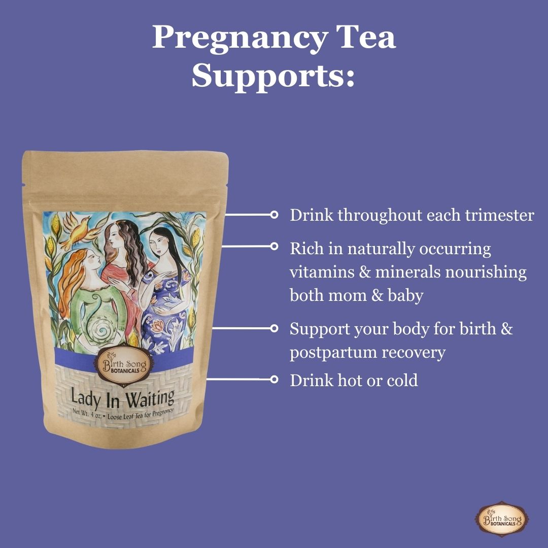 Birth Song Botanicals Co. Lady in Waiting- Herbal Pregnancy Tea with Red Raspberry Leaf 3 oz.