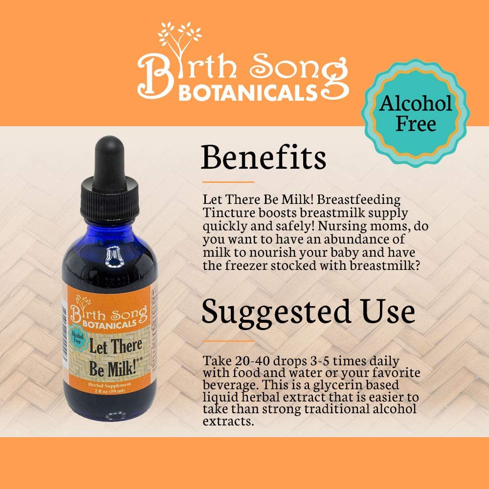 Birth Song Botanicals Co. Let There Be Milk! ALCOHOL FREE Supplement for Breastfeeding 2 oz.